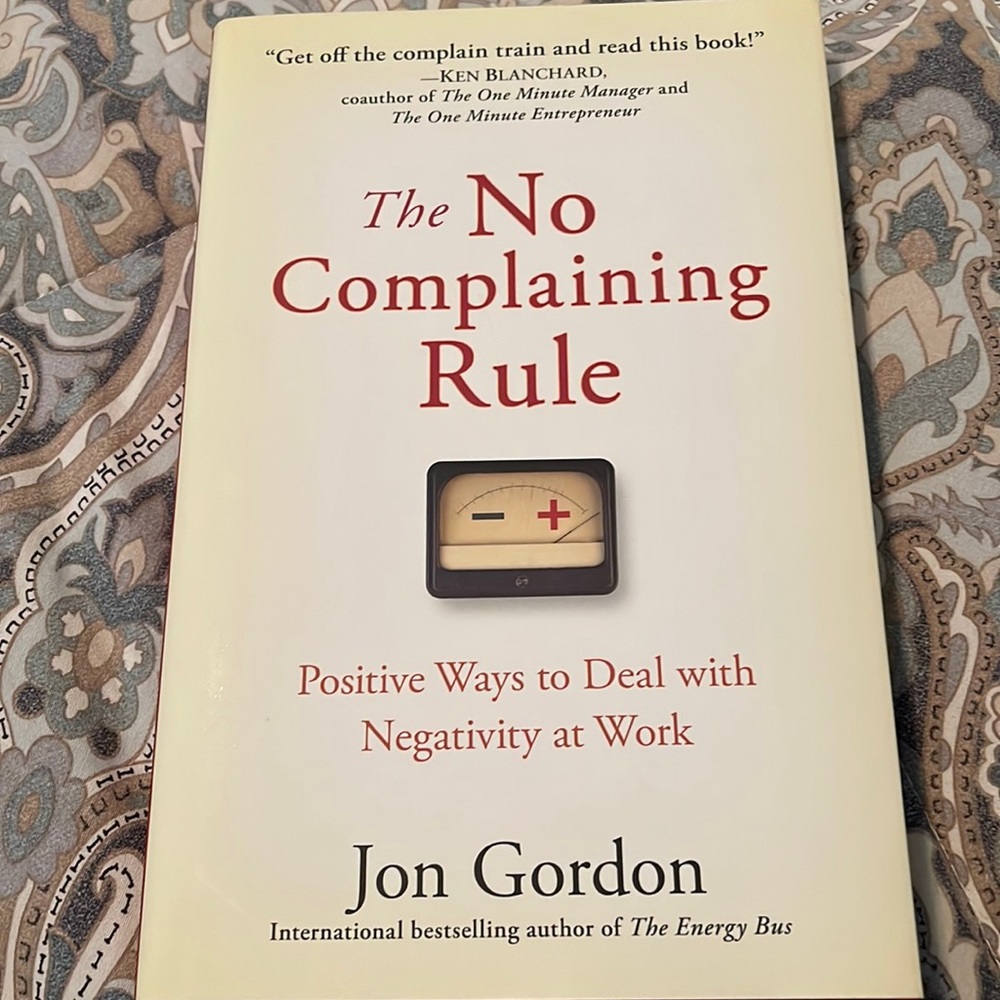 The No Complaining Rule book
